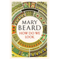 How Do We Look: The Body, the Divine, and the Question of Civilization - Hardcover