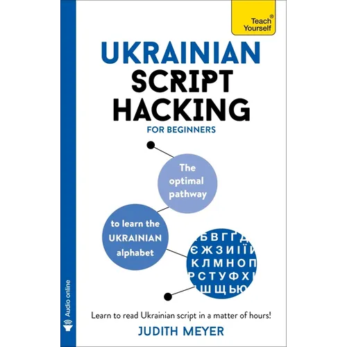 Ukrainian Script Hacking: The Optimal Pathway to Learn the Ukrainian Alphabet - Paperback