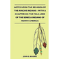 Notes Upon the Religion of the Apache Indians - With a Chapter on the Folk-Lore of the Seneca Indians of North America - Paperback