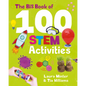 The Big Book of 100 Stem Activities: Science Technology Engineering Math - Paperback