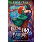 Bound to the Orc Warlord - Paperback