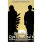 Chasing Quetzalcoatl to the American Dream - Hardcover