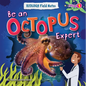 Be an Octopus Expert - Paperback