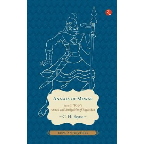 Annals Of Mewar (Antiquities) - Paperback