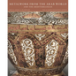 Metalwork from the Arab World and the Mediterranean - Paperback