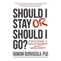 Should I Stay or Should I Go: Surviving a Relationship with a Narcissist - Hardcover