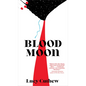 Blood Moon - Hardcover