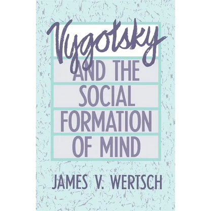 Vygotsky and the Social Formation of Mind - Paperback