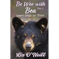 Be Wee With Bea 2: Learn Ways To Trust - Paperback