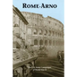 Rome-Arno: The U.S. Army Campaigns of World War II - Paperback