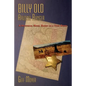 Billy Old, Arizona Ranger: A Historical Novel Based on a True Story - Paperback