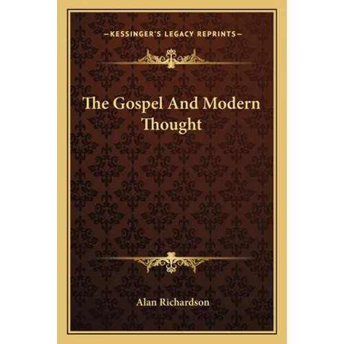 The Gospel and Modern Thought - Paperback