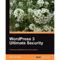 Wordpress 3 Ultimate Security - Paperback