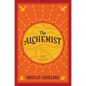 The Alchemist: A Fable about Following Your Dream - Paperback