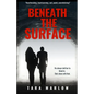 Beneath the Surface - Paperback