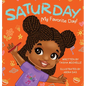 Saturday My Favorite Day! - Hardcover