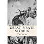 Great Pirate Stories - Paperback