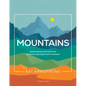 Mountains: Rediscovering Your Vision and Restoring Your Hope in God's Presence - Paperback