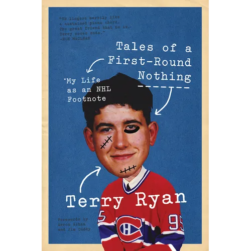 Tales of a First-Round Nothing: My Life as an NHL Footnote - Paperback