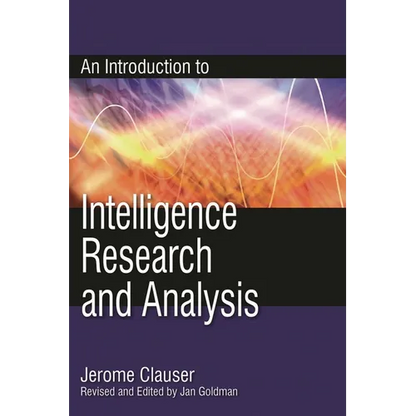 Introduction to Intelligence Research and Analysis - Paperback