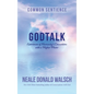 GodTalk: Experiences of Humanity's Connections with a Higher Power - Hardcover
