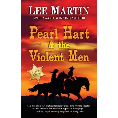 Pearl Hart & the Violent Men - Paperback
