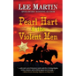 Pearl Hart & the Violent Men - Paperback