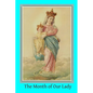 The Month of Our Lady: Under the Patronage of Our Lady of Victory - Paperback