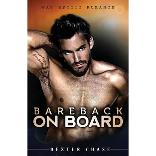 Bareback On Board: Gay Erotic Romance - Paperback