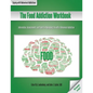 The Food Addiction Workbook: Information, Assessments, and Tools For Managing Life with a Behavioral Addiction - Paperback