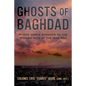 Ghosts of Baghdad: Marine Corps Gunships on the Opening Days of the Iraq War - Hardcover