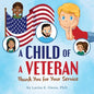 A Child of a Veteran: Thank You for Your Service - Paperback