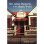 Afro-Cuban Diasporas in the Atlantic World - Paperback