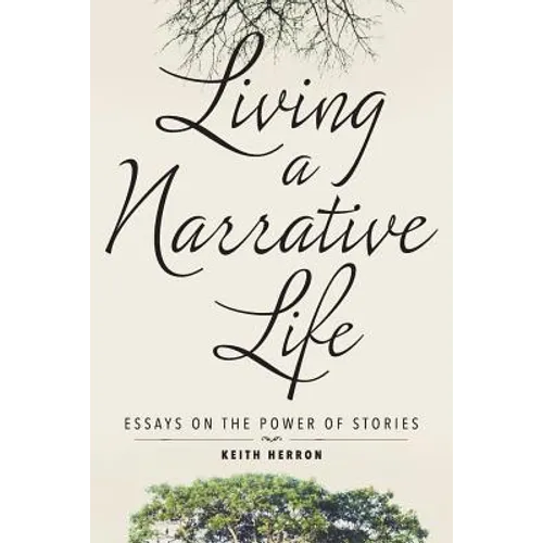 Living a Narrative Life - Paperback