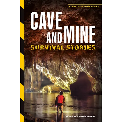 Cave and Mine Survival Stories - Library Binding