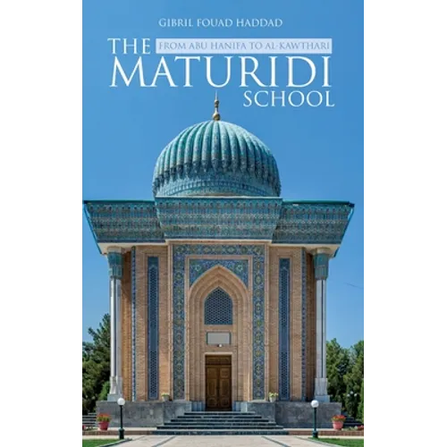 The Maturidi School - Hardcover