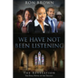 We Have Not Been Listening: The Revelation - Paperback