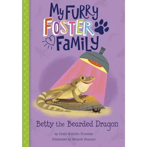 Betty the Bearded Dragon - Hardcover