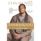 Fatherhood: Rising to the Ultimate Challenge - Paperback