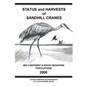 Status and Harvests of Sandhill Cranes: Mid-Continent and Rocky Mountain Populations - Paperback