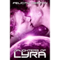 Daughters of Lyra: Science Fiction Romance Anthology - Paperback