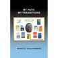 My Path, My Transitions: My Transitions - Paperback