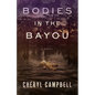 Bodies in the Bayou - Paperback