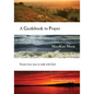 A Guidebook to Prayer: Twenty-Four Ways to Walk with God - Paperback