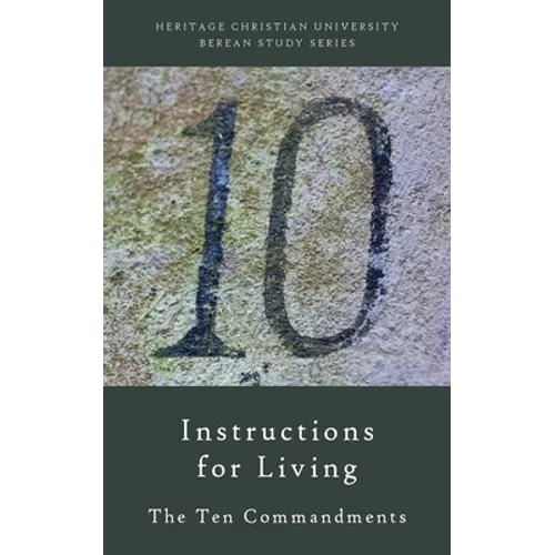 Instructions for Living: The Ten Commandments - Paperback