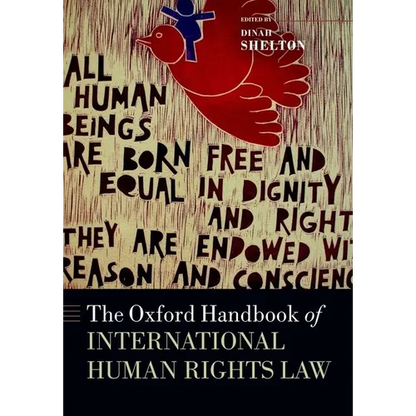 The Oxford Handbook of International Rights Law - Paperback