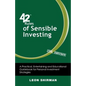 42 Rules of Sensible Investing (2nd Edition): A Practical, Entertaining and Educational Guidebook for Personal Investment Strategies - Paperback