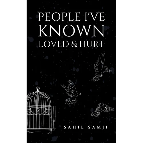 People I've Known Loved & Hurt - Paperback
