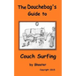 The Douchebag's Guide to Couch Surfing - Paperback