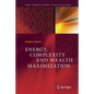 Energy, Complexity and Wealth Maximization - Paperback